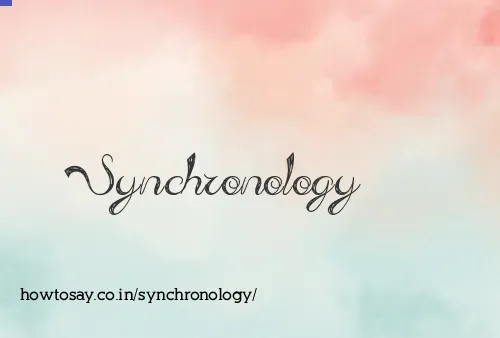 Synchronology