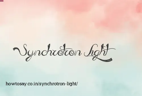 Synchrotron Light