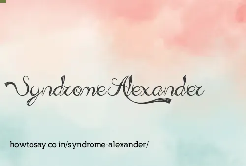 Syndrome Alexander