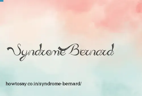 Syndrome Bernard