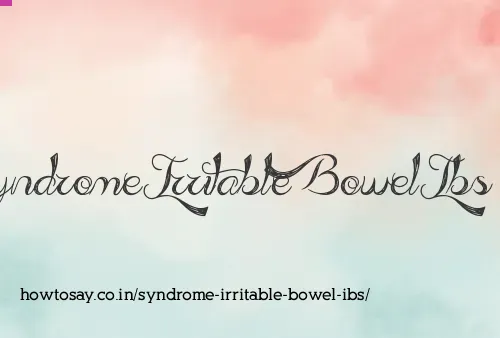Syndrome Irritable Bowel Ibs