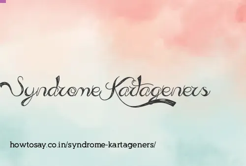 Syndrome Kartageners