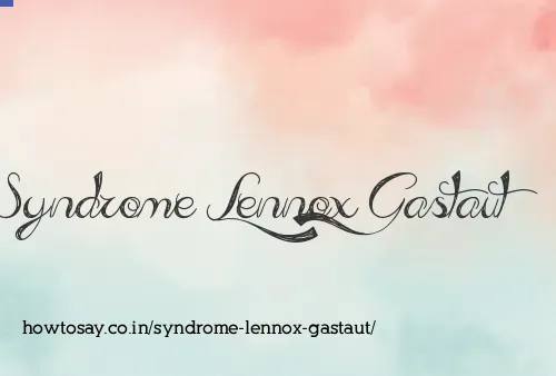 Syndrome Lennox Gastaut