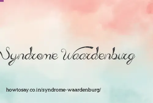 Syndrome Waardenburg
