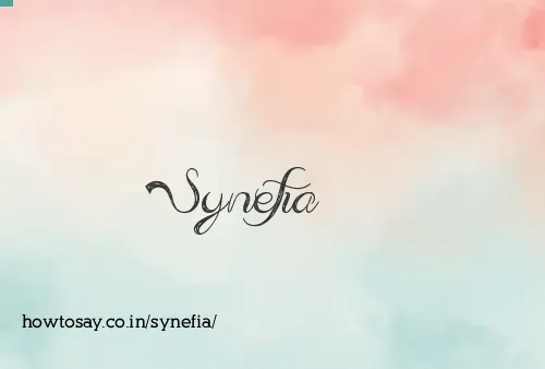 Synefia