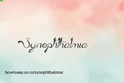 Synophthalmia