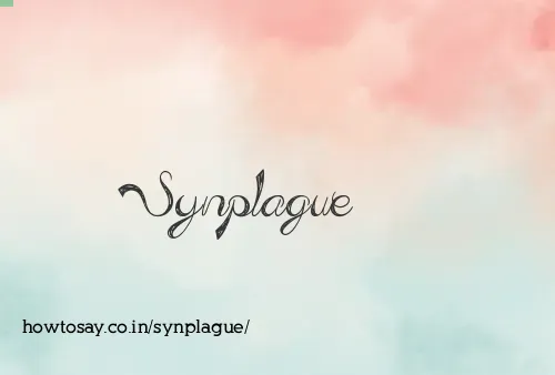 Synplague