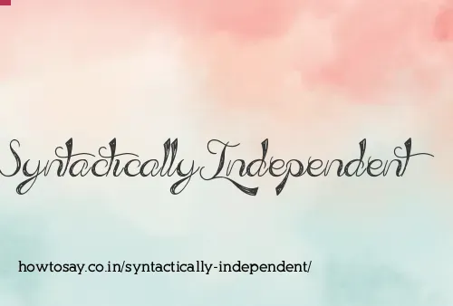 Syntactically Independent