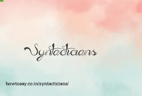 Syntacticians