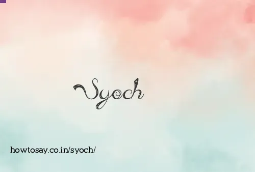 Syoch