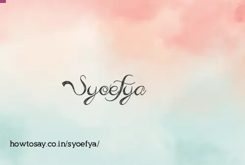 Syoefya