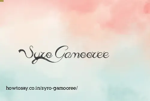 Syro Gamooree