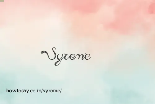 Syrome