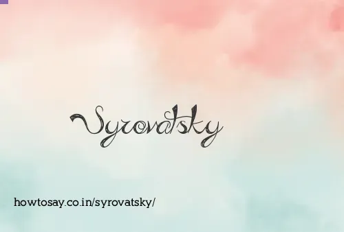 Syrovatsky