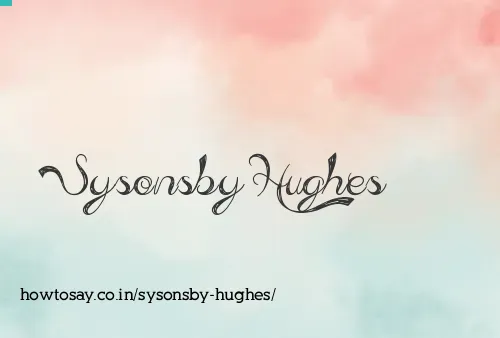 Sysonsby Hughes