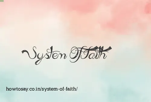 System Of Faith