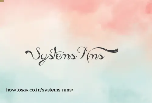 Systems Nms