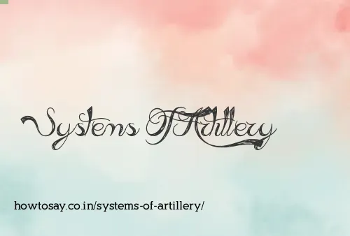 Systems Of Artillery