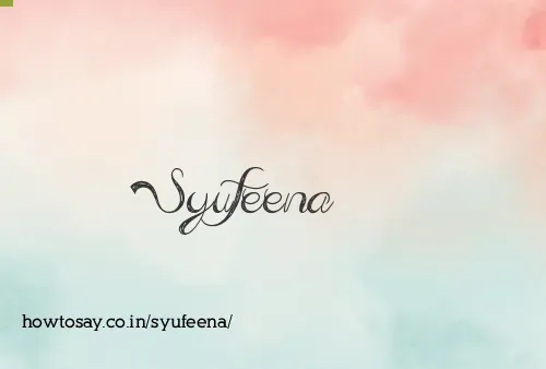 Syufeena