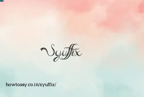 Syuffix