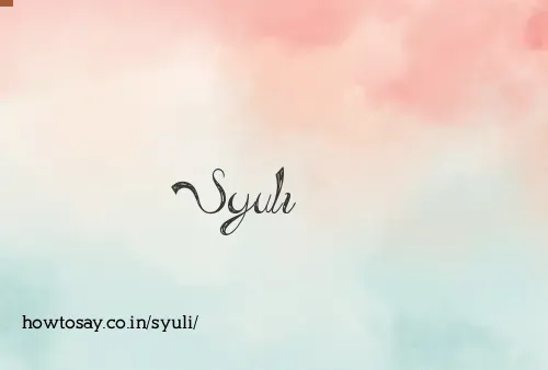 Syuli