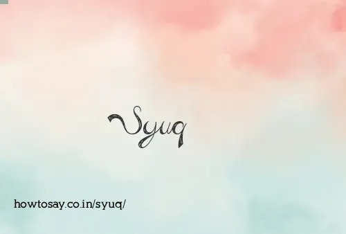 Syuq