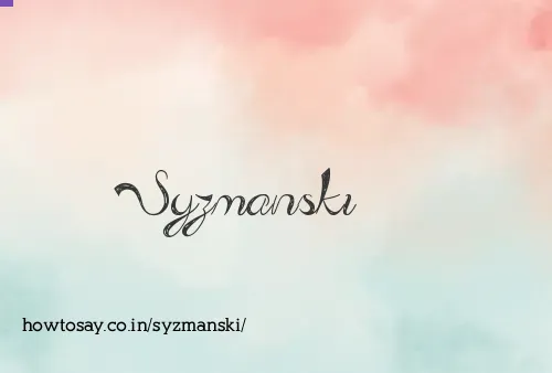 Syzmanski