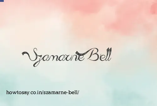 Szamarne Bell