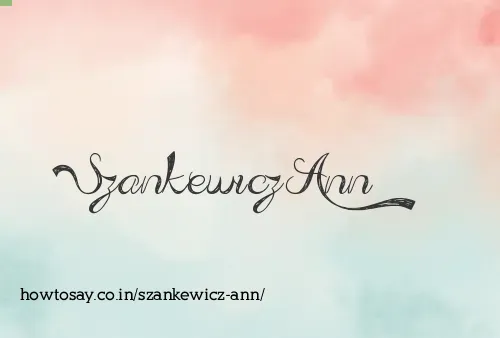 Szankewicz Ann