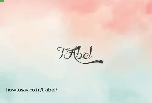 T Abel