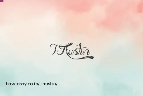 T Austin