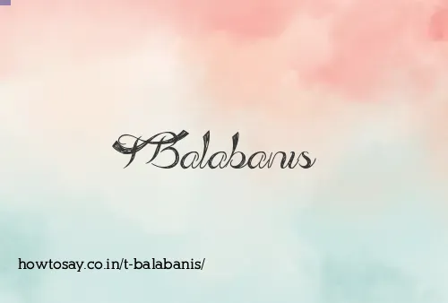 T Balabanis