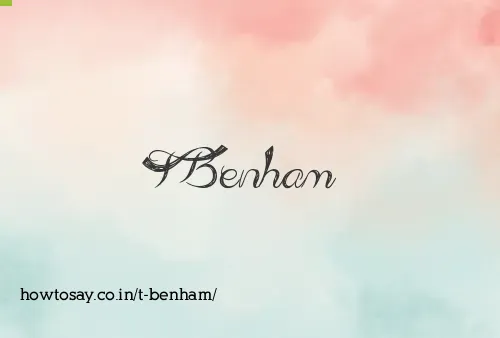 T Benham