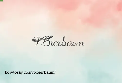 T Bierbaum