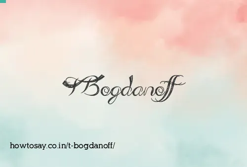 T Bogdanoff