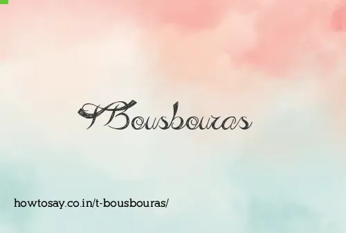 T Bousbouras
