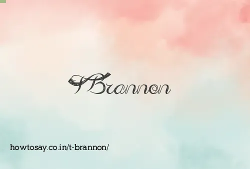 T Brannon