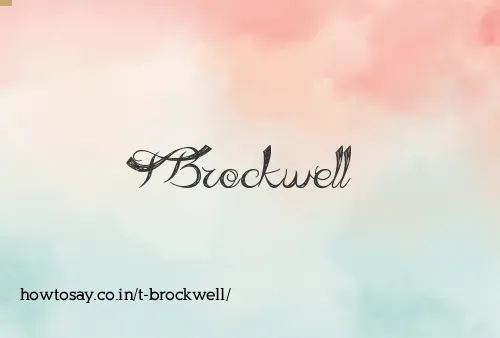 T Brockwell