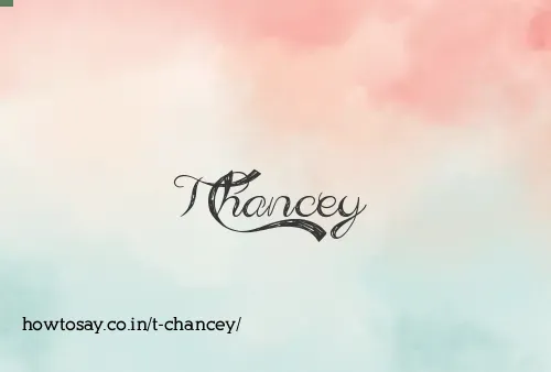 T Chancey