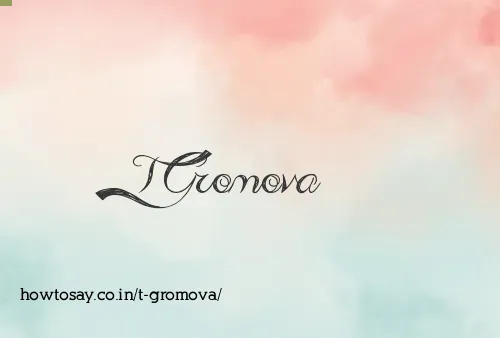 T Gromova