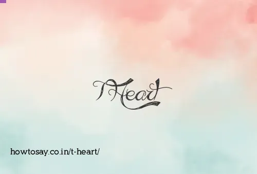 T Heart