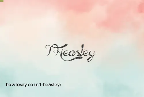 T Heasley