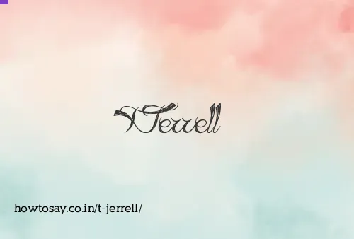 T Jerrell