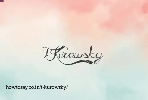 T Kurowsky