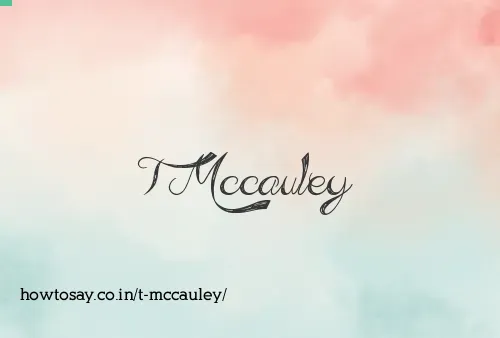 T Mccauley