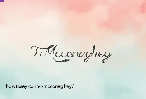T Mcconaghey