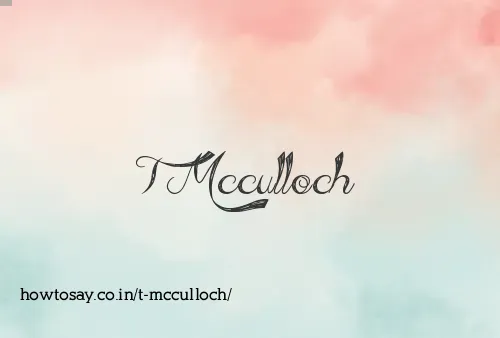 T Mcculloch