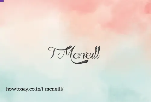 T Mcneill