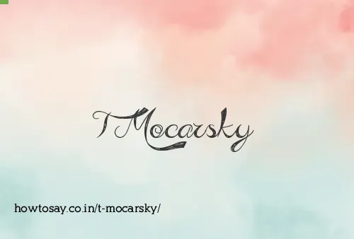 T Mocarsky