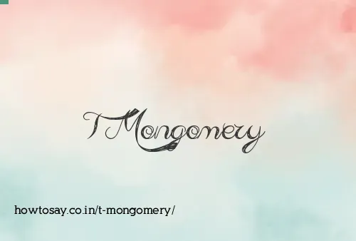 T Mongomery